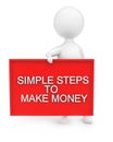 3d man holding simple steps to make money text banner concept
