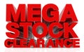 3D MEGA STOCK CLEARANCE word on white background 3d rendering Royalty Free Stock Photo