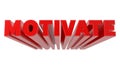 3D MOTIVATE word on white background 3d rendering