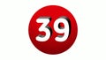 3D Number 39 sign symbol animation