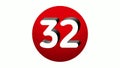 3D Number 32 sign symbol animation