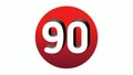 3D Number 90 sign symbol animation motion graphics icon on red sphere