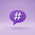 3D purple speech bubble with a white hashtag symbol inside on a light purple background Royalty Free Stock Photo