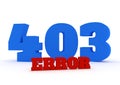 3d red and blue text 403 error on white background Royalty Free Stock Photo