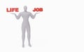 3D render of businessman balancing life and job. Life and Job comparison illustration with copyspace