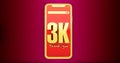 golden 3k numbers above a smartphone. Thanks 3k social media supporters