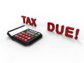 3D render illustration of the tax due deadline concept Royalty Free Stock Photo