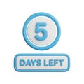 3D Rendered Countdown Timer Icon with Number 5 and Days Left Text five Royalty Free Stock Photo