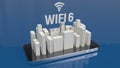 3D rendering building on mobile phone for wifi 6 concept