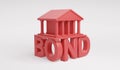 3D Rendering of government building icon on text bond in red on white background concept of investment