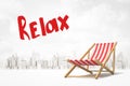 3d rendering of red and white striped deck chair and title `Relax` against background of gray and white modern city.