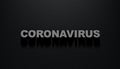 3D rendering word coronavirus on a black background