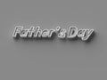 3D RENDERING WORDS `FATHER`S DAY`