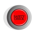 3d safety check button.