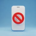 3D Smartphone with a Red Prohibition Sign Overlay mobile device Royalty Free Stock Photo