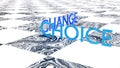 3d stylized digital rendered words of choice and change on black and white checker board background