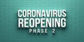 Covid-19 Coronavirus Reopening Phase 2 banner. 3D rendering illustration Royalty Free Stock Photo