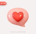 3d vector icon message dialog button with red heart. Realistic Elements for romantic design. Isolated object on pink