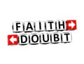 3D Words Faith and Doubt on white background