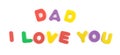 DAD I LOVE YOU shaped by alphabet jigsaw puzzle on white