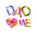 Dad loves me. Triangular letters Royalty Free Stock Photo