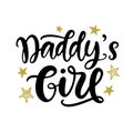 Daddy`s Girl Hand lettering, baby clothes cute print