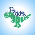 Daddy Saurus - Cute dinosaur character for T-Shirts, Hoodie, Tank.