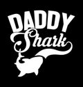 daddy shark, father\'s day typography t shirt vintage style design