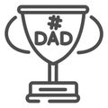 Dads winner cup line icon. Fathers day award vector illustration isolated on white. Winner goblet outline style design