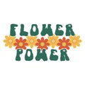 Daisy flower power vector groovy print design. Hippy girl shirt retro fashion with trippy rave font text. Trendy teen