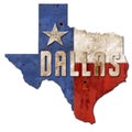 Dallas Sign Grunge Texas Flag Lone Star Metal