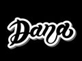 Dana. Woman`s name. Hand drawn lettering