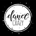 Crazy Dance Lettering