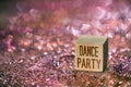 Dance party text with heart bokeh light Royalty Free Stock Photo