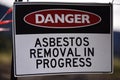 Danger Asbestos removal in progress sign