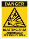 Danger, blasting area, authorized personnel only text, hazard risk zone caution warning sign, blast icon signage sticker, black Royalty Free Stock Photo