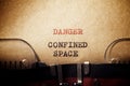 Danger confined space phrase