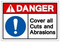 Danger Cover all Cuts and Abrasions Symbol Sign ,Vector Illustration, Isolate On White Background Label .EPS10