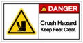 Danger Crush Hazard Keep Feet Clear Symbol Sign, Vector Illustration, Isolate On White Background Label .EPS10