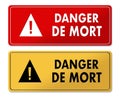 Danger of Death warning panels in French translation