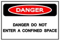 Danger Do Not Enter Confined Space Symbol Sign,Vector Illustration, Isolated On White Background Label. EPS10 Royalty Free Stock Photo