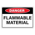 Danger flammable material sign, label