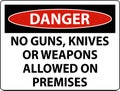 Danger Gun Rules Sign No Guns, Knives Or Weapons Allowed On Premises Royalty Free Stock Photo