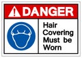 Danger Hair Covering Must Be Worn Symbol Sign, Vector Illustration, Isolated On White Background Label .EPS10