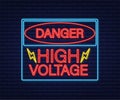 Danger high voltage neon sign. Danger sign board