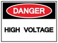 Danger High Voltage Symbol Sign,Vector Illustration, Isolated On White Background Label. EPS10 Royalty Free Stock Photo
