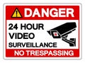 Danger 24 Hour Video Surveillance No Trespassing Symbol Sign, Vector Illustration, Isolate On White Background Label .EPS10 Royalty Free Stock Photo