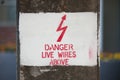 Danger live wires above