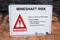 Danger mine shaft risk sign