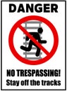 Danger, no trespassing. Stay off the tracks of railway. Prohibition sign. Royalty Free Stock Photo